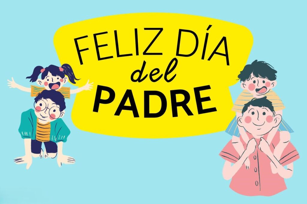Feliz dia del padre